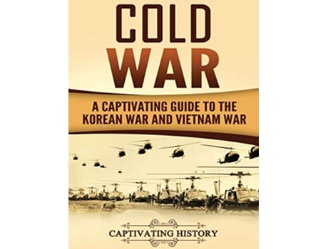 Livro Cold War de Captivating History (Inglês - Capa Dura)