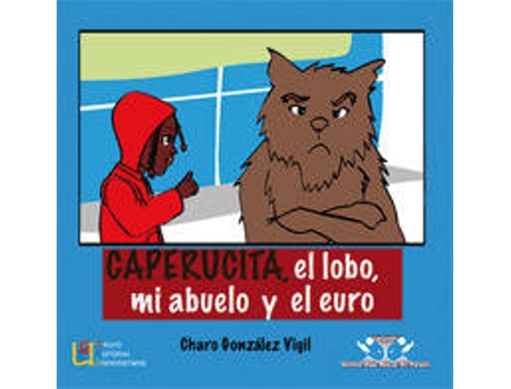 Livro Caperucita, El Lobo, Mi Abuelo Y El Euro