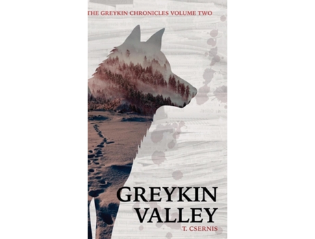 Livro Greykin Valley Greykin Chronicles Volume Two de Tate Csernis (Inglês)
