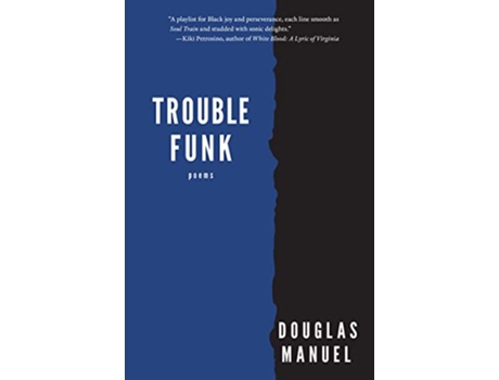 Livro Trouble Funk de Douglas Manuel (Inglês - Capa Dura)