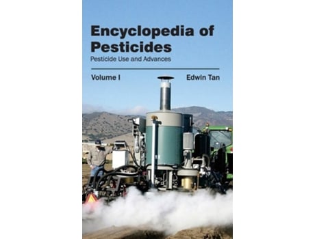 Livro Encyclopedia Of Pesticides Volume I De Edwin Tan (inglês - Capa Dura)