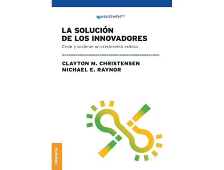 Livro Solución de los innovadores, La Crear Y Sostener Un Crecimiento Exitoso de Clayton M Christensen (Inglês)