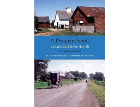 Livro Peculiar People de Elmer Schwieder e Dorothy Schwieder (Inglês)
