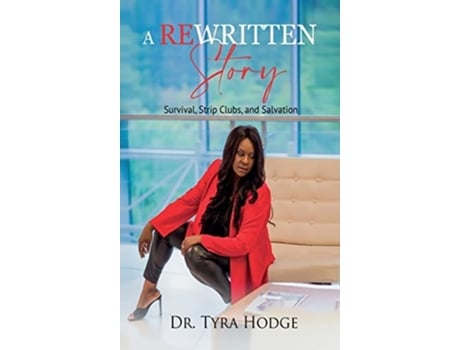 Livro A Rewritten Story de Tyra D Hodge (Inglês - Capa Dura)