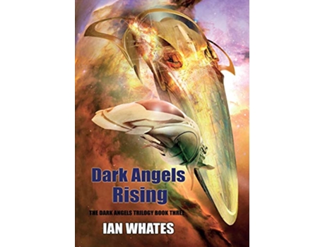 Livro Dark Angels Rising 3 de Ian Whates (Inglês)