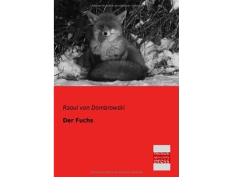 Livro Der Fuchs German Edition de Raoul Von Dombrowski (Alemão)