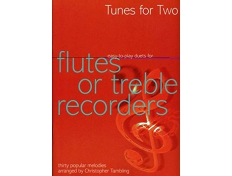 Livro Tunes for Two Easy Duets for Flutes or Treble Recorders de Christopher Tambling (Inglês)