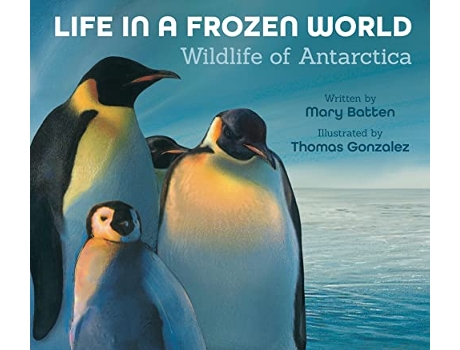 Livro Life in a Frozen World de Mary Batten (Inglês)