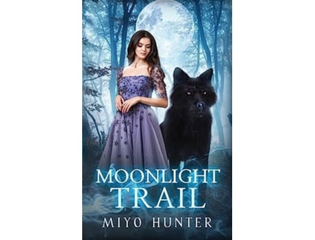 Livro Moonlight Trail de Miyo Hunter (Inglês)