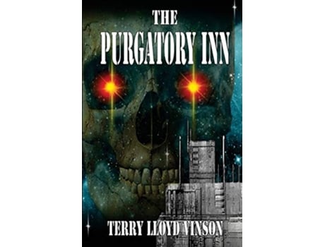 Livro The Purgatory Inn de Terry Lloyd Vinson (Inglês)
