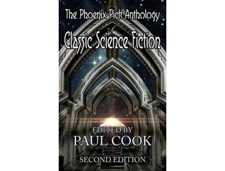 Livro The Phoenix Pick Anthology Of Classic Science Fiction Second Edition De Robert A Henlein E H P Lovecraft (inglês - Capa Dura)
