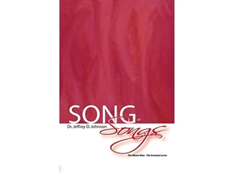 Livro Song of Songs de Jeffrey D Johnson (Inglês)