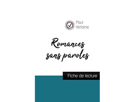 Livro Romances sans paroles de Paul Verlaine fiche de lecture et analyse complète de loeuvre French Edition de Paul Verlaine (Francês)