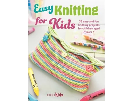 Livro Easy Knitting for Kids de CICO Kidz (Inglês)