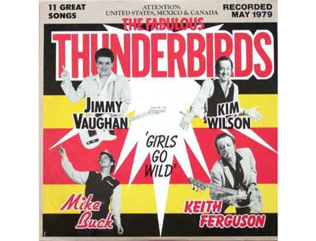 CD The Fabulous Thunderbirds - Girls Go Wild