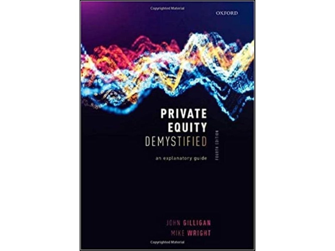Livro Private Equity Demystified An Explanatory Guide de John Gilligan e Mike Wright (Inglês)