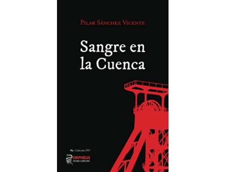 Livro Sangre En La Cuenca de Pilar Sánchez Vicente (Espanhol)