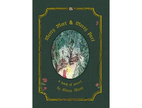 Livro Merry Meet and Merry Part a book of poems de Aimee Wood (Inglês)