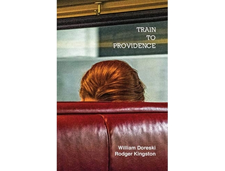 Livro Train to Providence de William Doreski (Inglês)