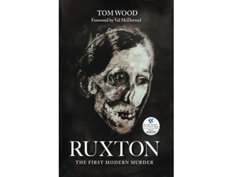 Livro Ruxton The First Modern Murder de Tom Wood (Inglês)