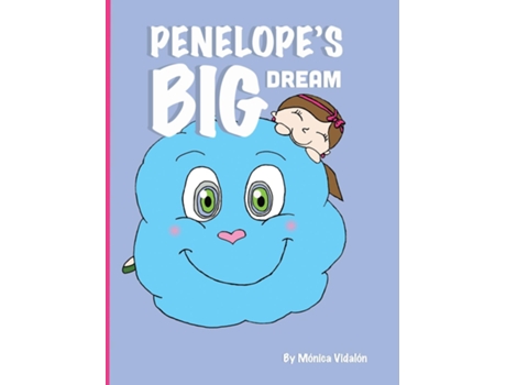 Livro Penelopes Big Dream de Mónica Vidalón (Inglês)