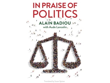 Livro in praise of politics de a badiou (inglês)