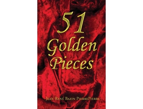 Livro 51 Golden Pieces de Jean René Bazin PierrePierre (Inglês)