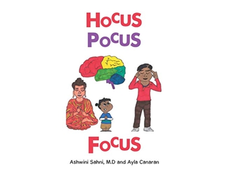 Livro Hocus Pocus Focus de Ashwini Sahni M.D, Ayla Canaran (Inglês)