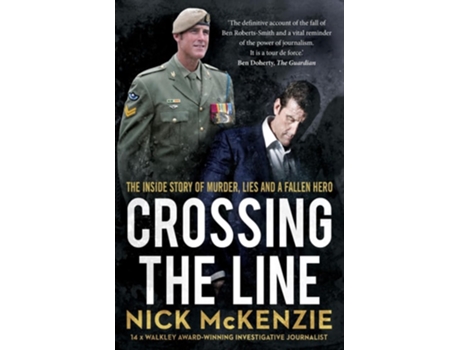 Livro Crossing the Line de Nick McKenzie (Inglês)