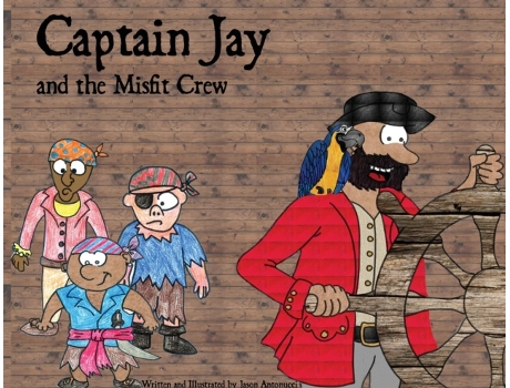 Livro Captain Jay and the Misfit Crew Jason Antonucci (Inglês)