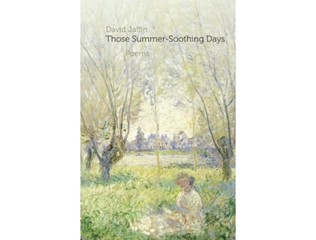 Livro Those Summer-Soothing Days de David Jaffin (Inglês)