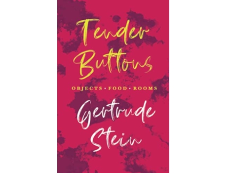 Livro Tender Buttons Objects Food Rooms With an Introduction by Sherwood Anderson de Gertrude Stein Sherwood Anderson (Inglês)