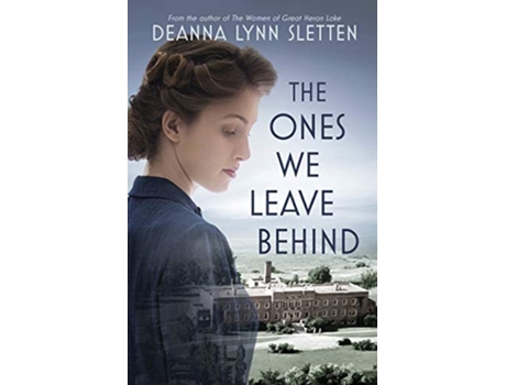 Livro The Ones We Leave Behind de Deanna Lynn Sletten (Inglês)