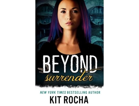 Livro Beyond Surrender De Kit Rocha (inglês)