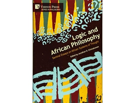 Livro Logic and African Philosophy de Jonathan O Chimakonam (Inglês - Capa Dura)