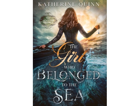 Livro The Girl Who Belonged To The Sea De Katherine Quinn (inglês)
