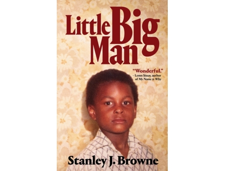 Livro Little Big Man An Autobiography de Stanley J Browne (Inglês - Capa Dura)