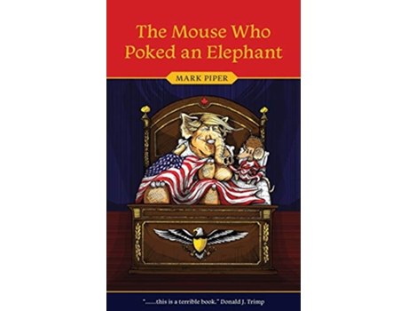 Livro The Mouse Who Poked an Elephant de Mark Piper (Inglês)
