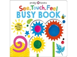 Livro See, Touch, Feel Busy Book The ULTIMATE sensory book! de Priddy Books (Inglês)