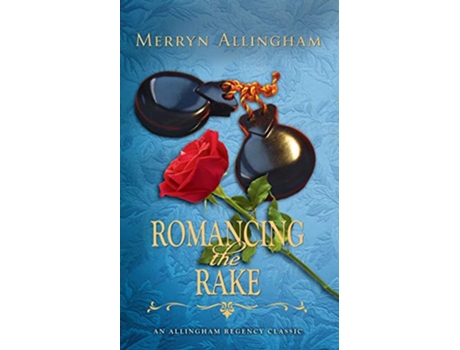 Livro Romancing the Rake A Regency Romance Allingham Regency Classics de Merryn Allingham (Inglês)