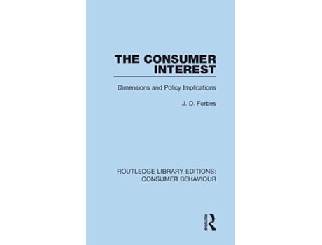 Livro The Consumer Interest de J D Forbes (Inglês - Capa Dura)