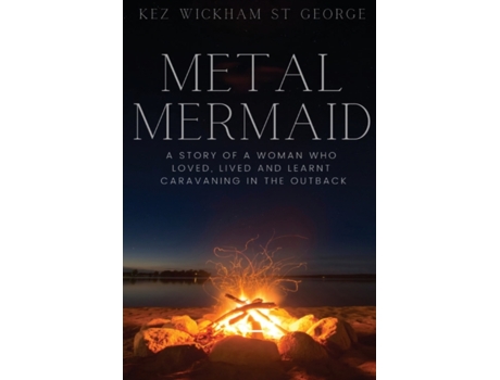 Livro Metal Mermaid Kez Wickham St George (Inglês)