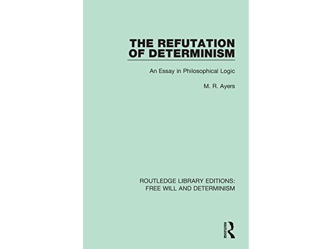 Livro Refutation of Determinism de Mr Ayers (Inglês)