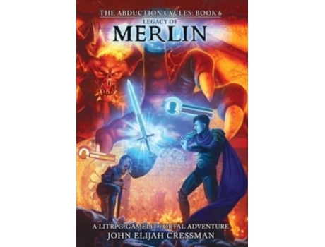 Livro Legacy Of Merlin A Gamelit/litrpg Portal Fantasy Adventure De Cressman, John Et Al. (inglês)