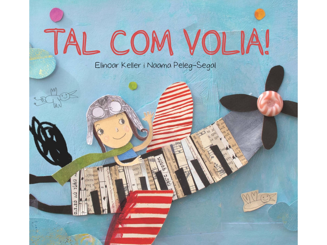 Livro Tal Com Volia! de Elinoar Keller