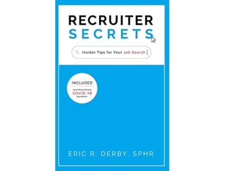 Livro Recruiter Secrets Insider Tips for Your Job Search de Eric R Derby (Inglês)
