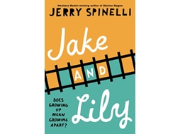 Livro Jake and Lily de Jerry Spinelli (Inglês)