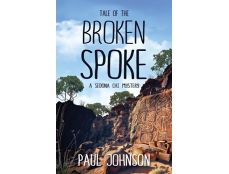 Livro Tale of the Broken Spoke de Paul Johnson (Inglês)