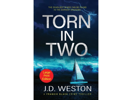 Livro Torn In Two A British Crime Thriller Novel De Jd Weston (inglês)