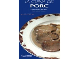 Livro La Cuina Del Porc de Josep M. Morell (Catalão)